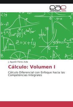 portada Cálculo: Volumen I: Cálculo Diferencial con Enfoque hacia las Competencias Integrales