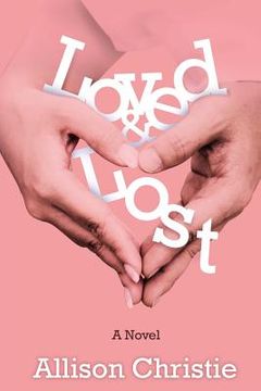 portada Loved and Lost (en Inglés)