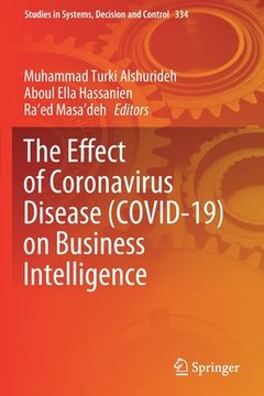 portada The Effect of Coronavirus Disease (Covid-19) on Business Intelligence (in English)