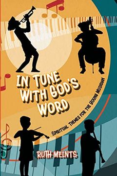portada In Tune With God'S Word: Spiritual Themes for the Young Musician (in English)
