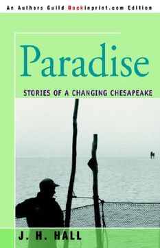 portada paradise: stories of a changing chesapeake (en Inglés)