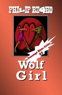 portada Wolf Girl: Teenage Blues Series (en Inglés)