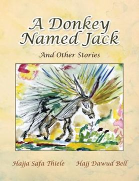 portada A Donkey Named Jack: And Other Stories (en Inglés)