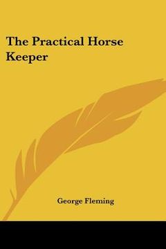 portada the practical horse keeper (en Inglés)