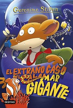 El Extraño Caso del Calamar Gigante: Geronimo Stilton 31