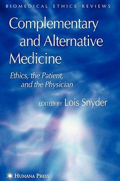 portada complementary and alternative medicine: ethics, the patient, and the physician