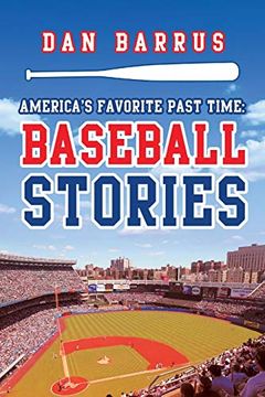 portada America's Favorite Past Time: Baseball Stories 