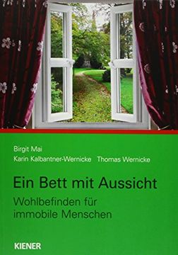 portada Ein Bett mit Ausblick: Wohlbefinden für Immobile Menschen (in German)
