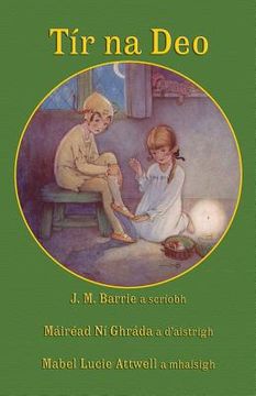 portada Tír na Deo: J. M. Barrie's Peter Pan and Wendy in Irish