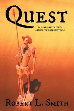 portada quest: the california youth authority's golden years (en Inglés)