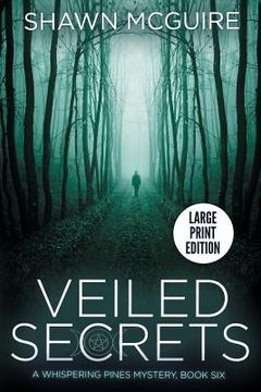 portada Veiled Secrets: A Whispering Pines Mystery, Book 6 (en Inglés)