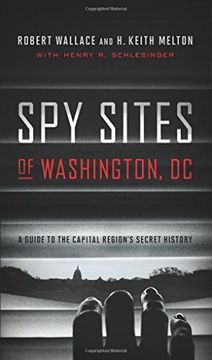 portada Spy Sites of Washington, DC: A Guide to the Capital Region's Secret History