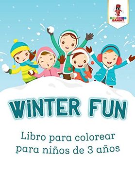 portada Winter Fun: Libro Para Colorear Para Niños de 3 Años