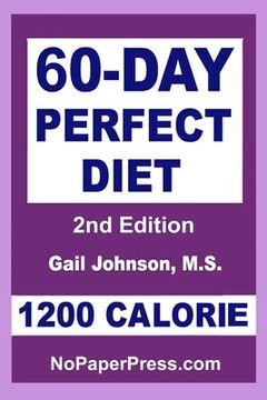 portada 60-Day Perfect Diet - 1200 Calorie (en Inglés)
