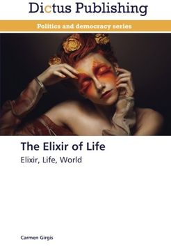 portada The Elixir of Life: Elixir, Life, World