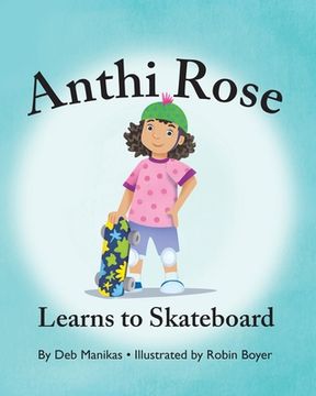 portada Anthi Rose Learns to Skateboard