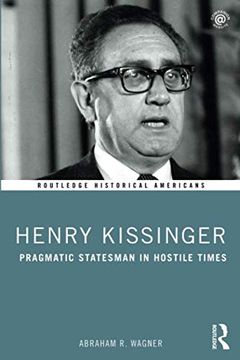 portada Henry Kissinger (Routledge Historical Americans) (en Inglés)