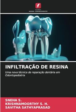 portada Infiltração de Resina: Uma Nova Técnica de Reparação Dentária em Odontopediatria
