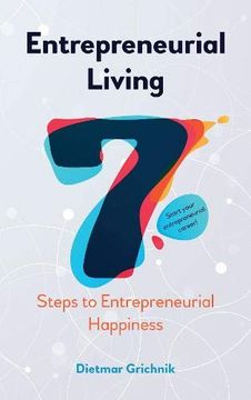 portada Entrepreneurial Living: 7 Steps to Entrepreneurial Happiness (en Inglés)