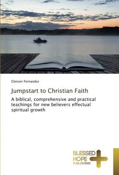 portada Jumpstart to Christian Faith: A biblical, comprehensive and practical teachings for new believers effectual spiritual growth