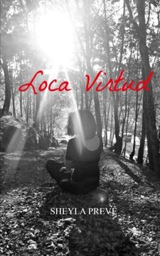 Loca Virtud (Spanish Edition)