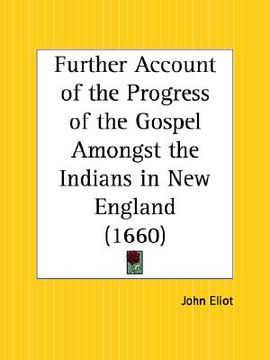 portada further account of the progress of the gospel amongst the indians in new england
