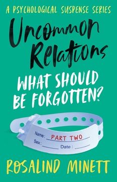 portada Uncommon Relations: What should be forgotten (in English)
