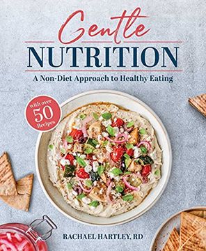 portada Gentle Nutrition: A Non-Diet Approach to Healthy Eating (en Inglés)