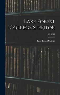 portada Lake Forest College Stentor; 26, 1911 (en Inglés)