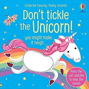 portada Don'T Tickle the Unicorn! (Touchy-Feely Sound Books) (in English)