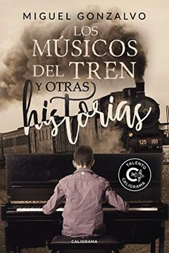 portada Los Músicos del Tren y Otras Historias (in Spanish)