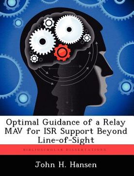 portada optimal guidance of a relay mav for isr support beyond line-of-sight (in English)