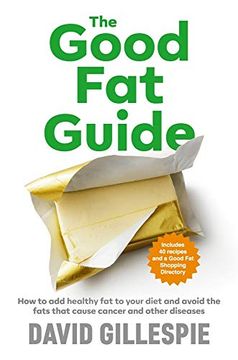 portada The Good Fat Guide (en Inglés)