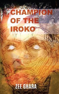 portada Champion of the Iroko (en Inglés)