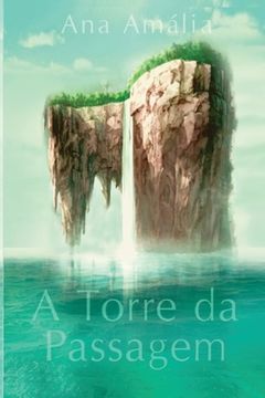 portada A Torre da Passagem (en Portugués)