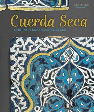 portada Cuerda Seca: The Definitive Guide to Cuerda Seca Tile (in English)