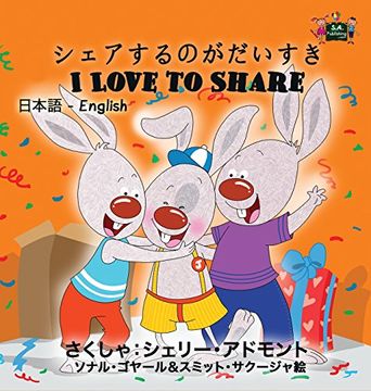 portada I Love to Share: Japanese English Bilingual Edition (Japanese English Bilingual Collection)