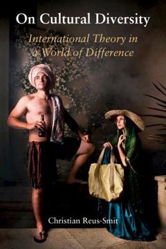 portada On Cultural Diversity: International Theory in a World of Difference (Lse International Studies) (in English)