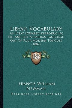 portada libyan vocabulary: an essay towards reproducing the ancient numidian language, out of four modern tongues (1882) (en Inglés)