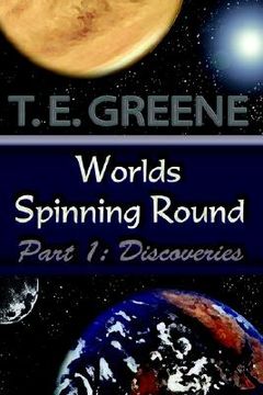 portada worlds spinning round: part 1: discoveries (en Inglés)