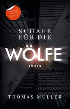portada Schafe für die Wölfe - Nach Einer Wahren Geschichte (en Alemán)