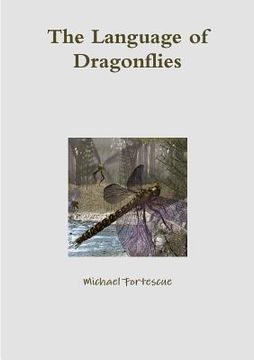 portada The Language of Dragonflies (en Inglés)