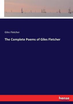 portada The Complete Poems of Giles Fletcher (in English)