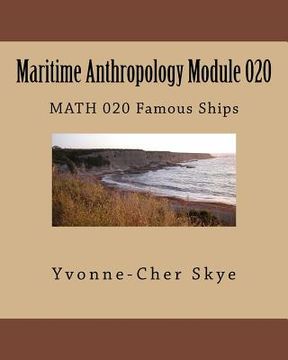 portada Maritime Anthropology Module 020: MATH 020 Famous Ships (en Inglés)