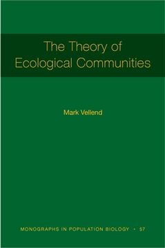 portada The Theory of Ecological Communities (Mpb-57) (Monographs in Population Biology) 