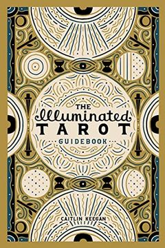 portada The Illuminated Tarot Guidebook (in English)