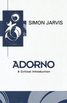 portada ADORNO: A Critical Introduction (Key Contemporary Thinkers)