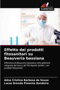 portada Effetto dei prodotti fitosanitari su Beauveria bassiana (en Italiano)
