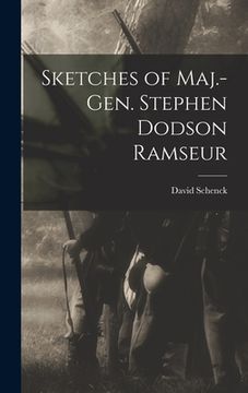 portada Sketches of Maj.-Gen. Stephen Dodson Ramseur (en Inglés)