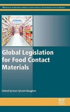 portada Global Legislation For Food Contact Materials (woodhead Publishing: Food Science, Technology And Nutrition) (woodhead Publishing Series In Food Science, Technology And Nutrition) (en Inglés)